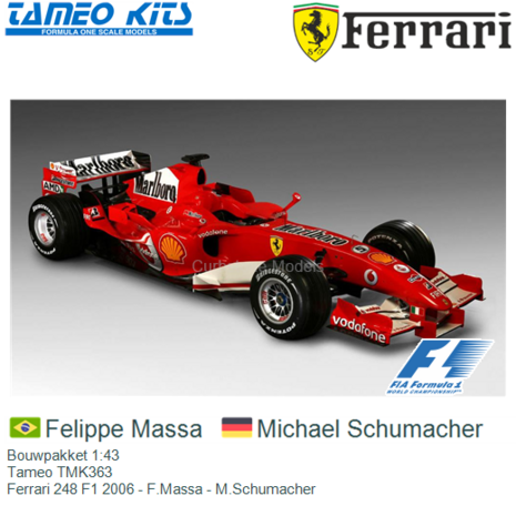 Bouwpakket 1:43 | Tameo TMK363 | Ferrari 248 F1 2006 - F.Massa - M.Schumacher