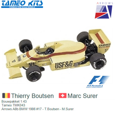 Bouwpakket 1:43 | Tameo TMK043 | Arrows A8b BMW 1986 #17 - T.Boutsen - M.Surer