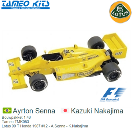 Bouwpakket 1:43 | Tameo TMK053 | Lotus 99 T Honda 1987 #12 - A.Senna - K.Nakajima