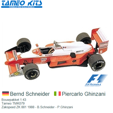 Bouwpakket 1:43 | Tameo TMK079 | Zakspeed ZK 881 1988 - B.Schneider - P.Ghinzani