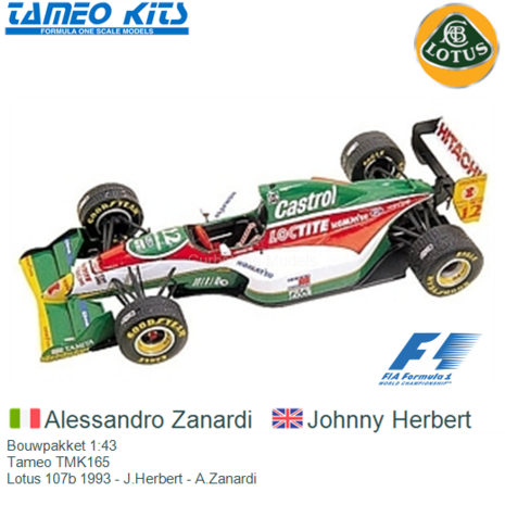 Bouwpakket 1:43 | Tameo TMK165 | Lotus 107b 1993 - J.Herbert - A.Zanardi