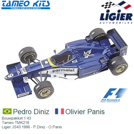 Bouwpakket 1:43 | Tameo TMK218 | Ligier JS43 1996 - P.Diniz - O.Panis