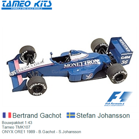 Bouwpakket 1:43 | Tameo TMK107 | ONYX ORE1 1989 - B.Gachot - S.Johansson