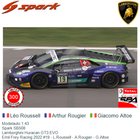 Modelauto 1:43 | Spark SB508 | Lamborghini Huracan GT3 EVO | Emil Frey Racing 2022 #19 - L.Roussell - A.Rougier - G.Altoe