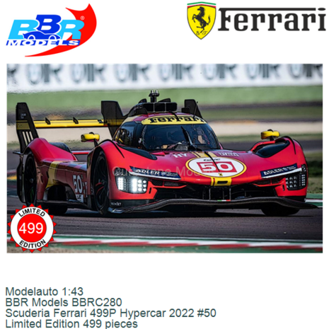 Modelauto 1:43 | BBR Models BBRC280 | Scuderia Ferrari 499P Hypercar 2022 #50