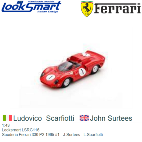 1:43 | Looksmart LSRC116 | Scuderia Ferrari 330 P2 1965 #1 - J.Surtees - L.Scarfiotti