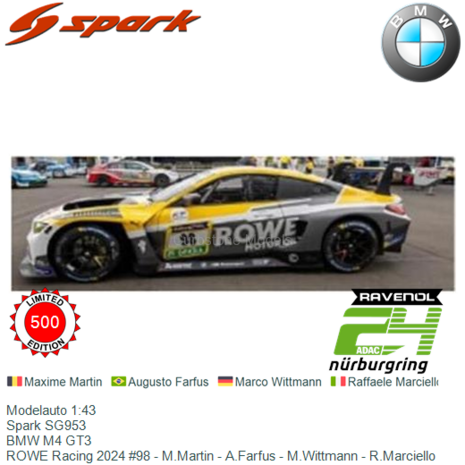 Modelauto 1:43 | Spark SG953 | BMW M4 GT3 | ROWE Racing 2024 #98 - M.Martin - A.Farfus - M.Wittmann - R.Marciello