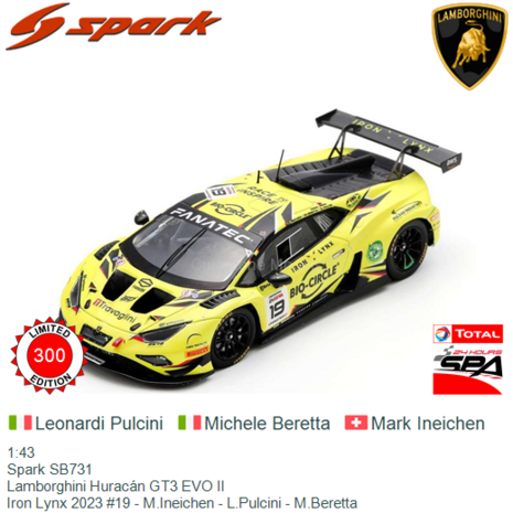 1:43 | Spark SB731 | Lamborghini Huracán GT3 EVO II | Iron Lynx 2023 #19 - M.Ineichen - L.Pulcini - M.Beretta