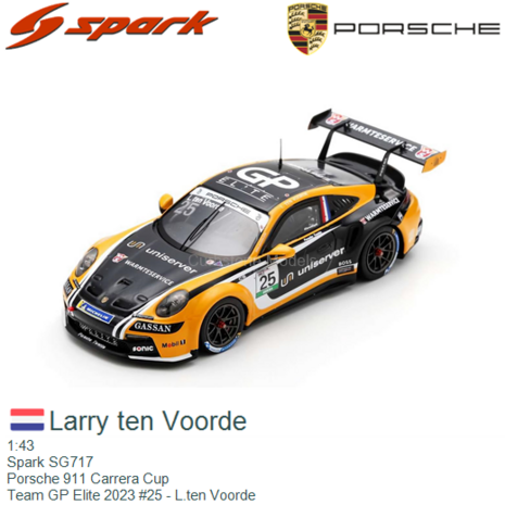 1:43 | Spark SG717 | Porsche 911 Carrera Cup | Team GP Elite 2023 #25 - L.ten Voorde