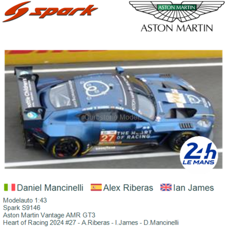 Modelauto 1:43 | Spark S9146 | Aston Martin Vantage AMR GT3 | Heart of Racing 2024 #27 - A.Riberas - I.James - D.Mancinelli