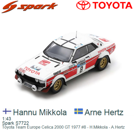 1:43 | Spark S7722 | Toyota Team Europe Celica 2000 GT 1977 #8 - H.Mikkola - A.Hertz