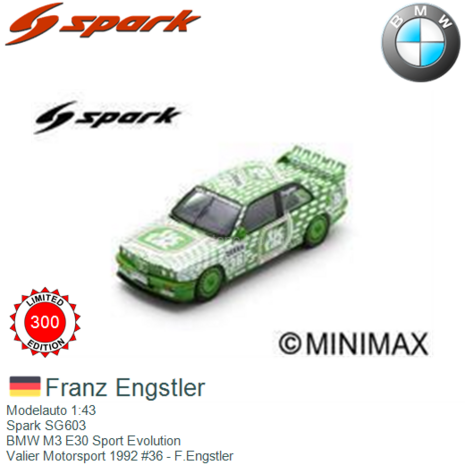 Modelauto 1:43 | Spark SG603 | BMW M3 E30 Sport Evolution | Valier Motorsport 1992 #36 - F.Engstler