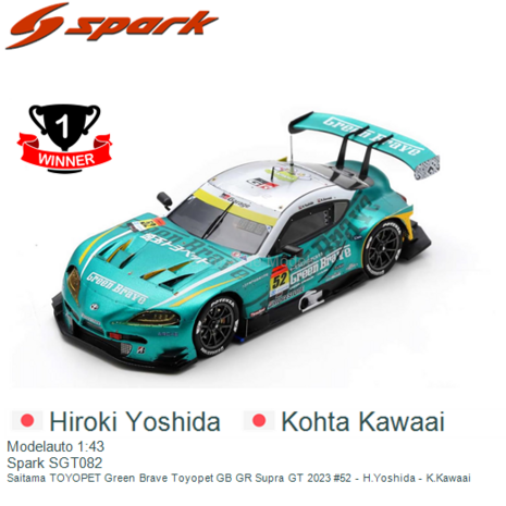 Modelauto 1:43 | Spark SGT082 | Saitama TOYOPET Green Brave Toyopet GB GR Supra GT 2023 #52 - H.Yoshida - K.Kawaai