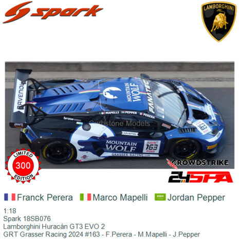 1:18 | Spark 18SB076 | Lamborghini Huracán GT3 EVO 2 | GRT Grasser Racing 2024 #163 - F.Perera - M.Mapelli - J.Pepper