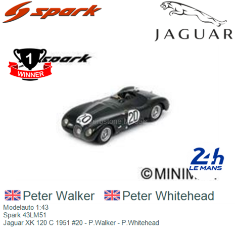 Modelauto 1:43 | Spark 43LM51 | Jaguar XK 120 C 1951 #20 - P.Walker - P.Whitehead