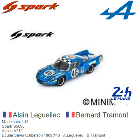 Modelauto 1:43 | Spark S5695 | Alpine A210 | Ecurie Savin-Calberson 1969 #46 - A.Leguellec - B.Tramont