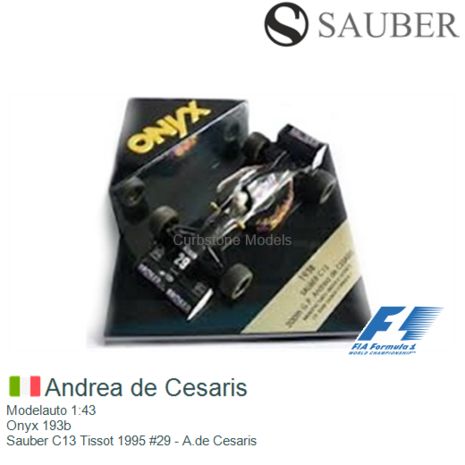 Modelauto 1:43 | Onyx 193b | Sauber C13 Tissot 1995 #29 - A.de Cesaris