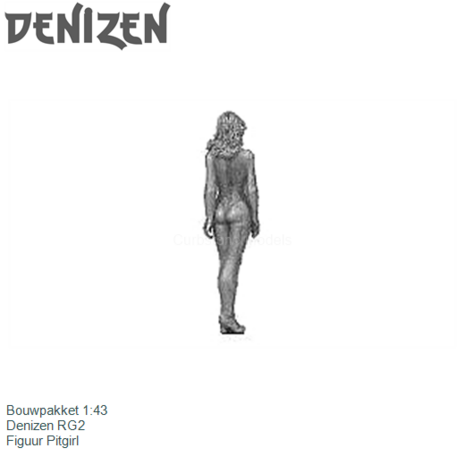 Bouwpakket 1:43 | Denizen RG2 | Figuur Pitgirl