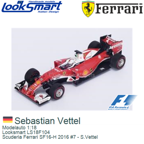 Modelauto 1:18 | Looksmart LS18F104 | Scuderia Ferrari SF16-H 2016 #7 - S.Vettel