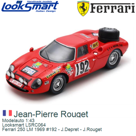 Modelauto 1:43 | Looksmart LSRC064 | Ferrari 250 LM 1969 #192 - J.Depret - J.Rouget