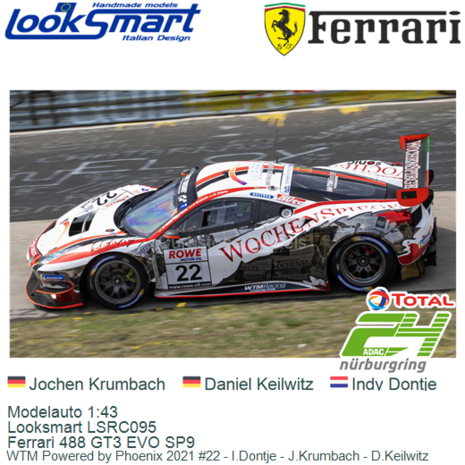 Modelauto 1:43 | Looksmart LSRC095 | Ferrari 488 GT3 EVO SP9 | WTM Powered by Phoenix 2021 #22 - I.Dontje - J.Krumbach - D.Keil