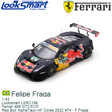 1:43 | Looksmart LSRC156 | Ferrari 488 GT3 EVO | Red Bull AlphaTauri AF Corse 2022 #74 - F.Fraga