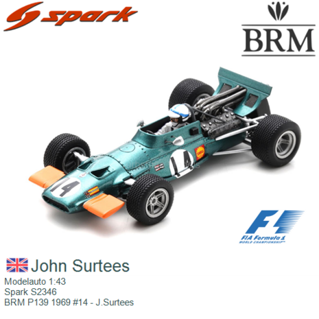 Modelauto 1:43 | Spark S2346 | BRM P139 1969 #14 - J.Surtees