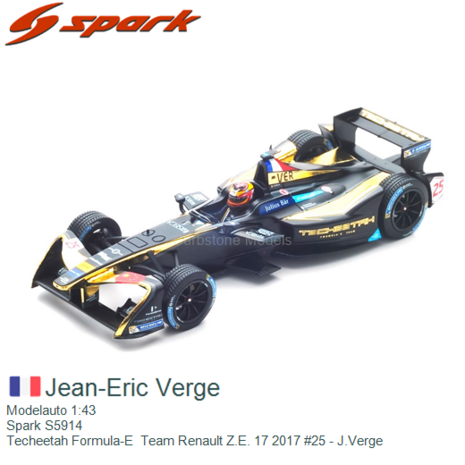 Modelauto 1:43 | Spark S5914 | Techeetah Formula-E  Team Renault Z.E. 17 2017 #25 - J.Verge