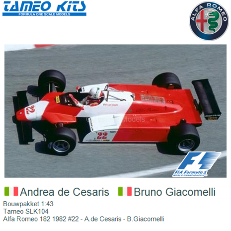 Bouwpakket 1:43 | Tameo SLK104 | Alfa Romeo 182 1982 #22 - A.de Cesaris - B.Giacomelli