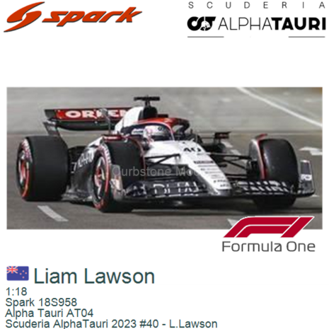 1:18 | Spark 18S958 | Alpha Tauri AT04 | Scuderia AlphaTauri 2023 #40 - L.Lawson