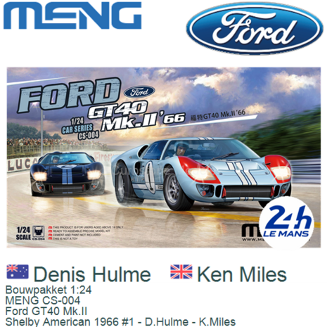 Bouwpakket 1:24 | MENG CS-004 | Ford GT40 Mk.II | Shelby American 1966 #1 - D.Hulme - K.Miles