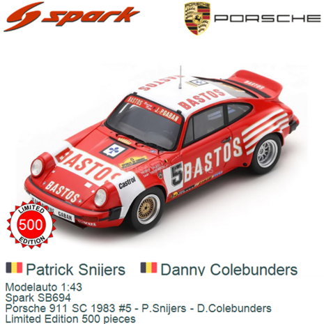 Modelauto 1:43 | Spark SB694 | Porsche 911 SC 1983 #5 - P.Snijers - D.Colebunders