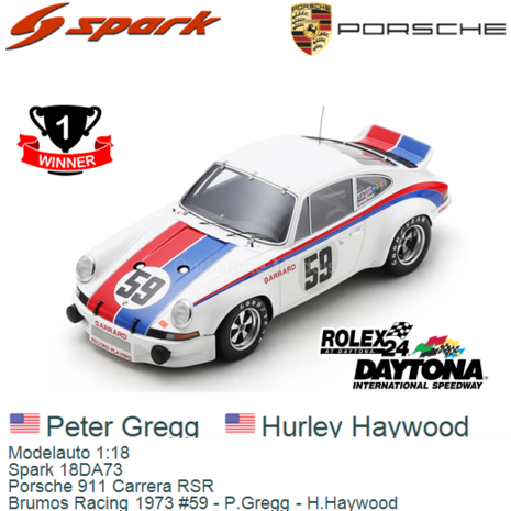 Modelauto 1:18 | Spark 18DA73 | Porsche 911 Carrera RSR | Brumos Racing 1973 #59 - P.Gregg - H.Haywood