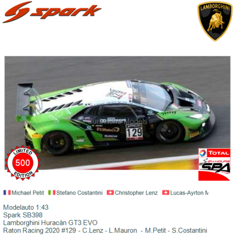 Modelauto 1:43 | Spark SB398 | Lamborghini Huracán GT3 EVO | Raton Racing 2020 #129 - C.Lenz - L.Mauron  - M.Petit - S.Cos