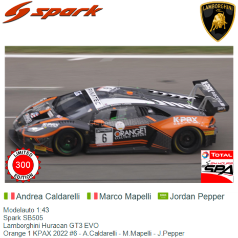 Modelauto 1:43 | Spark SB505 | Lamborghini Huracan GT3 EVO | Orange 1 KPAX 2022 #6 - A.Caldarelli - M.Mapelli - J.Pepper