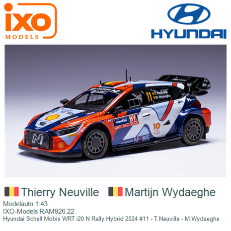 Modelauto 1:43 | IXO-Models RAM926.22 | Hyundai Schell Mobis WRT i20 N Rally Hybrid 2024 #11 - T.Neuville - M.Wydaeghe