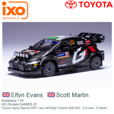 Modelauto 1:43 | IXO-Models RAM925.22 | Toyota Gazoo Racing WRT Yaris GR Rally1 Hybrid 2024 #33 - E.Evans - S.Martin