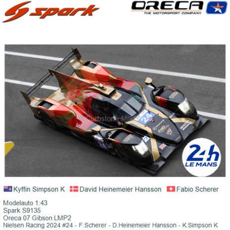 Modelauto 1:43 | Spark S9135 | Oreca 07 Gibson LMP2 | Nielsen Racing 2024 #24 - F.Scherer - D.Heinemeier Hansson - K.Simpson K