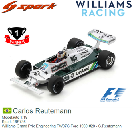 Modelauto 1:18 | Spark 18S736 | Williams Grand Prix Engineering FW07C Ford 1980 #28 - C.Reutemann