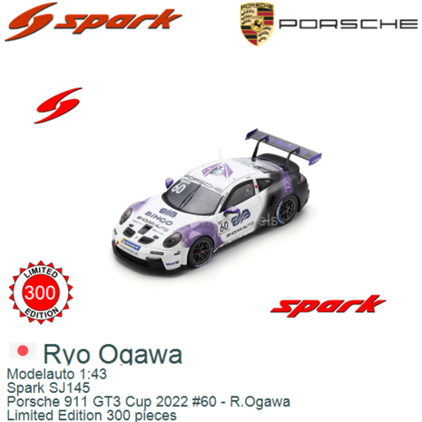 Modelauto 1:43 | Spark SJ145 | Porsche 911 GT3 Cup 2022 #60 - R.Ogawa