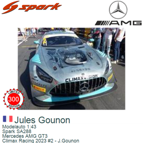 Modelauto 1:43 | Spark SA288 | Mercedes AMG GT3 | Climax Racing 2023 #2 - J.Gounon