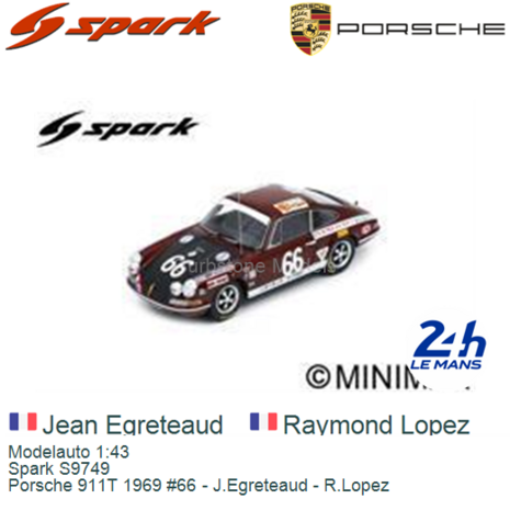 Modelauto 1:43 | Spark S9749 | Porsche 911T 1969 #66 - J.Egreteaud - R.Lopez