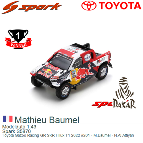 Modelauto 1:43 | Spark S5870 | Toyota Gazoo Racing GR SKR Hilux T1 2022 #201 - M.Baumel - N.Al Attiyah