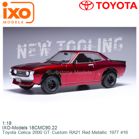 1:18 | IXO-Models 18CMC90.22 | Toyota Celica 2000 GT Custom RA21 Red Metallic 1977 #16