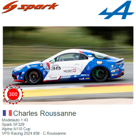 Modelauto 1:43 | Spark SF329 | Alpine A110 Cup | VPS Racing 2024 #38 - C.Roussanne 