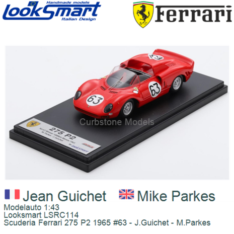 Modelauto 1:43 | Looksmart LSRC114 | Scuderia Ferrari 275 P2 1965 #63 - J.Guichet - M.Parkes