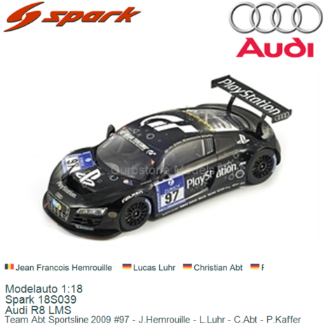 Modelauto 1:18 | Spark 18S039 | Audi R8 LMS | Team Abt Sportsline 2009 #97 - J.Hemrouille - L.Luhr - C.Abt - P.Kaffer