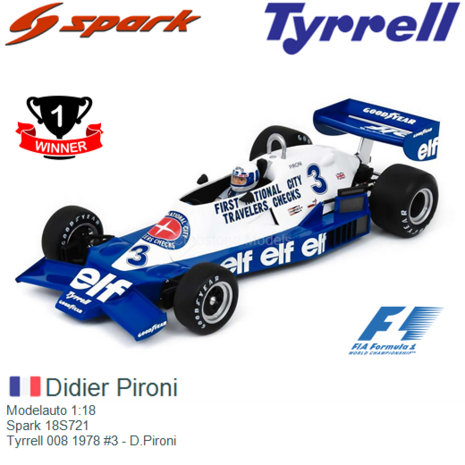 Modelauto 1:18 | Spark 18S721 | Tyrrell 008 1978 #3 - D.Pironi