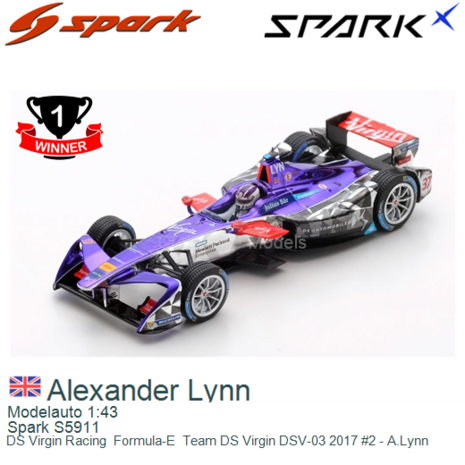 Modelauto 1:43 | Spark S5911 | DS Virgin Racing  Formula-E  Team DS Virgin DSV-03 2017 #2 - A.Lynn