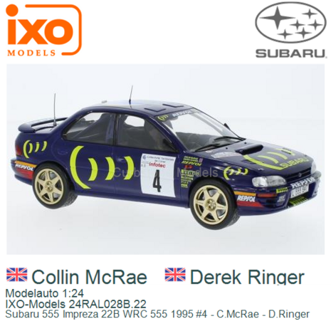 Modelauto 1:24 | IXO-Models 24RAL028B.22 | Subaru 555 Impreza 22B WRC 555 1995 #4 - C.McRae - D.Ringer